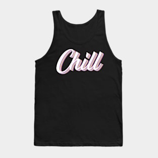 Chill Tank Top